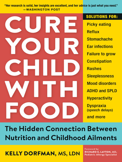 Title details for Cure Your Child with Food by Kelly Dorfman - Available